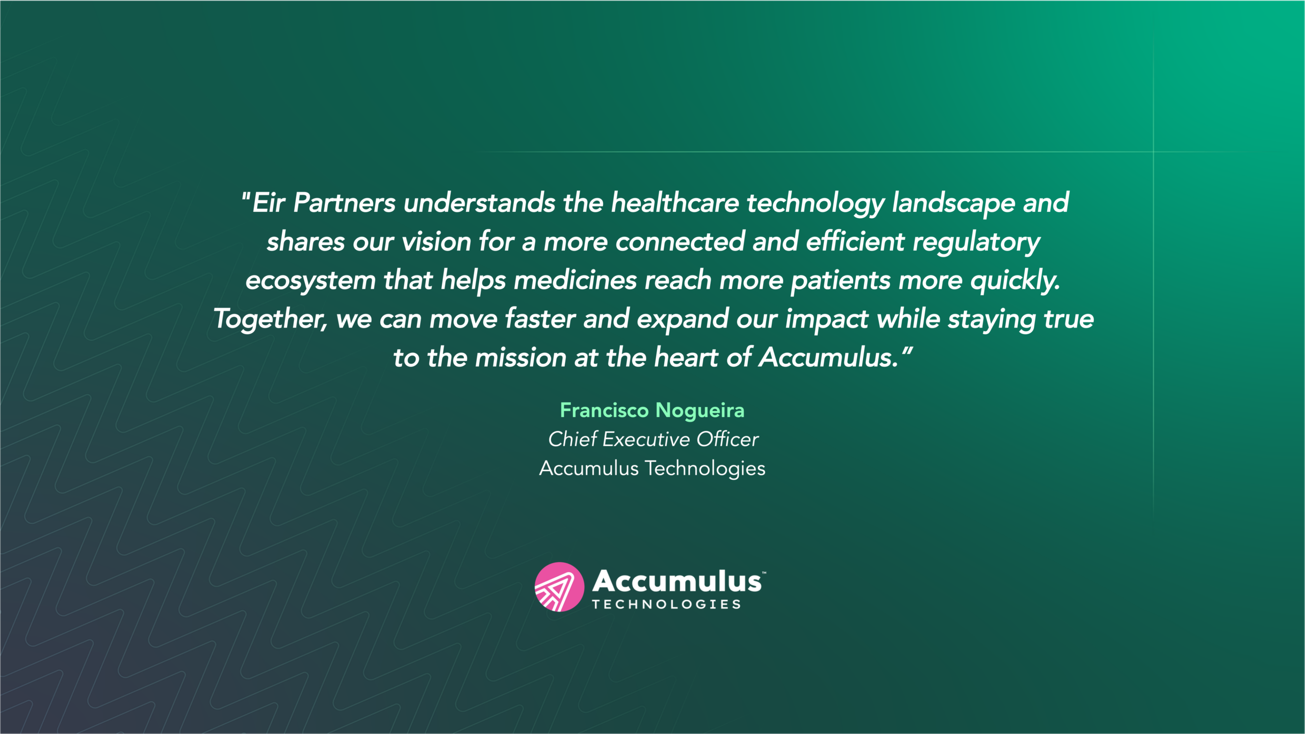 Accumulus Technologies Announces Acquisition by Eir Partners to Accelerate Next Phase of Growth